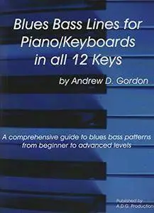 Blues Bass Lines for Piano/Keyboards in all 12 Keys
