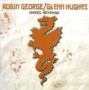 Robin George & Glenn Hughes - Sweet Revenge (2008)