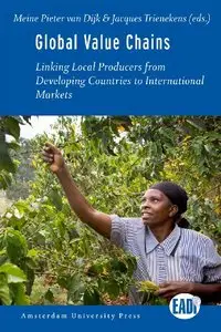 Global Value Chains: Linking Local Producers from Developing Countries to International Markets (repost)