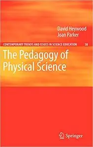 The Pedagogy of Physical Science