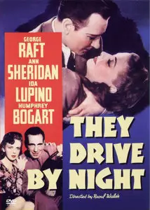 They Drive by Night (USA, 1940)