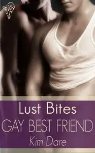 «Gay Best Friend» by Kim Dare