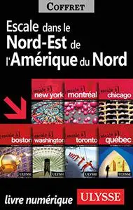 Escales dans le Nord-Est de l'Amérique du Nord