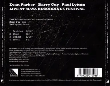 Evan Parker, Barry Guy, Paul Lytton - Live At Maya Recordings Festival (2013) {NoBusiness Records}