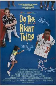 Do the Right Thing / Делай как надо! (1989)