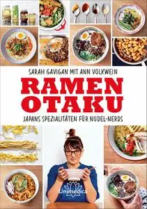 Ramen Otaku: Japans Spezialitäten für Nudel-Nerds