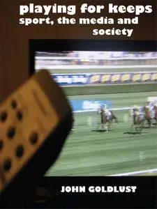 «Playing For Keeps» by John Goldlust