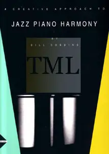 A Creative Approach to Jazz Piano Harmony [Repost]