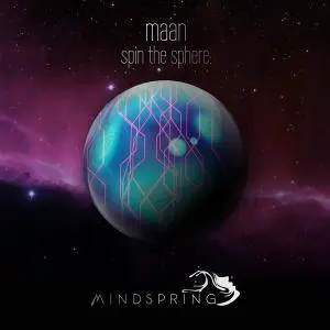Maan - Spin The Sphere [EP] (2017)