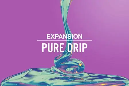 Native Instruments Pure Drip Expansion v1.0.0 MASCHiNE & BATTERY