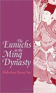 The Eunuchs in the Ming Dynasty
