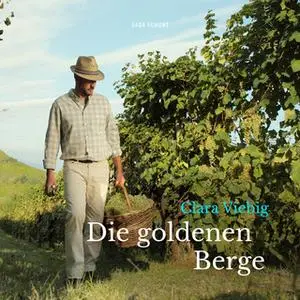 «Die goldenen Berge» by Clara Viebig