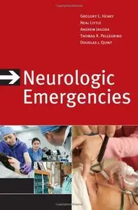 Neurologic Emergencies, Third Edition (repost)