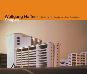 Wolfgang Haffner - Shapes (2006) [REPOST]