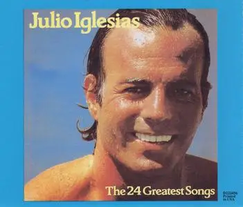 Julio Iglesias - The 24 Greatest Songs Of Julio Iglesias (1995)