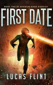 «First Date» by Lucas Flint