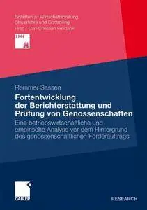 Fortentwicklung der Berichterstattung und Prüfung
