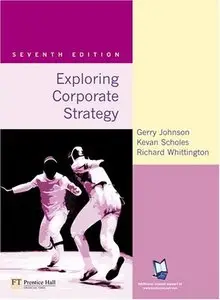 Exploring Corporate Strategy: Text Only by Kevan Scholes