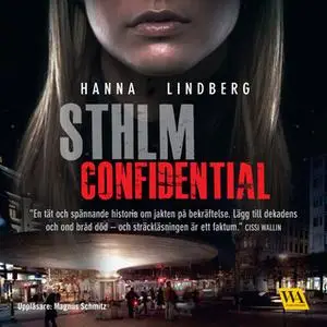 «STHLM Confidential» by Hanna Lindberg