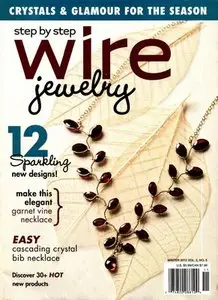 Step by Step Wire Jewelry Vol.5 No.5 - Winter 2010