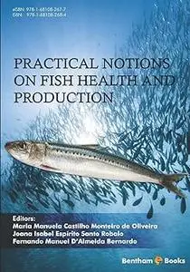 Practical Notions on Fish Health and Production