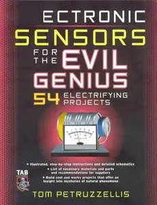 Electronic Sensors for the Evil Genius (repost)