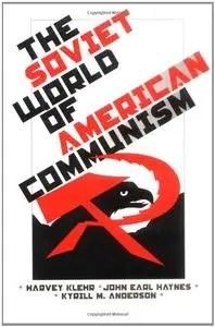 The Soviet World of American Communism