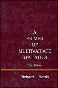 A Primer of Multivariate Statistics (Repost)