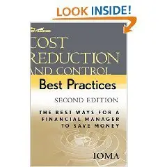 Cost Reduction and Control Best Practices: The Best Ways for a Financial Manager to Save Money