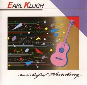 Earl Klugh - Wishful Thinking (1984) {CDP7 46030}