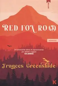 Frances Greenslade - Red Fox Road