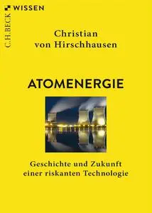 Christian Hirschhausen - Atomenergie