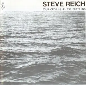 Steve Reich - Four Organs - Phase Patterns (1994)