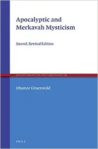Apocalyptic and Merkavah Mysticism, 2 edition