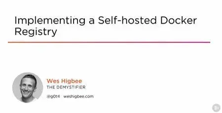 Implementing a Self-hosted Docker Registry