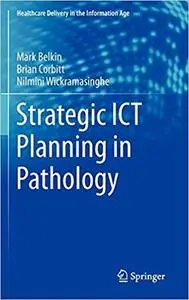 Strategic ICT Planning in Pathology