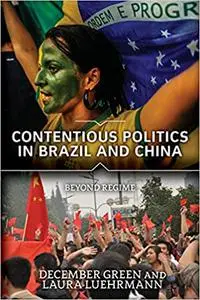 Contentious Politics in Brazil and China: Beyond Regime