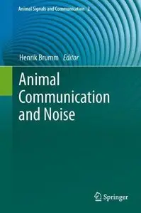 Animal Communication and Noise (Repost)