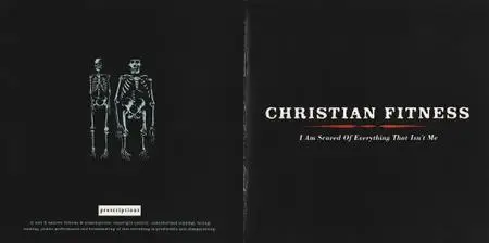 Christian Fitness - I Am Scared Of Everything That Isn't Me (2014) {Prescriptions PRESHBCD04}