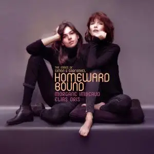 Morgane Imbeaud and Elias Dris - Homeward Bound: Songs Of Simon & Garfunkel (2019)