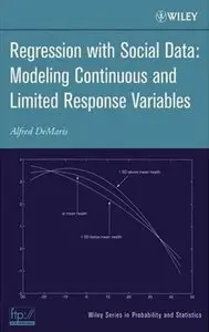 Regression With Social Data: Modeling Continuous and Limited Response Variables (repost)