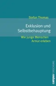 Exklusion und Selbstbehauptung: Wie junge Menschen Armut erleben [Repost]