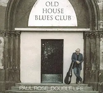 Paul Rose - Double Life (2013)