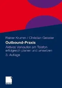 Outbound-Praxis: Aktives Verkaufen am Telefon erfolgreich planen und umsetzen (repost)