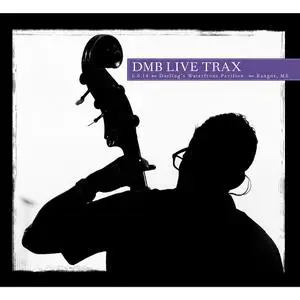 Dave Matthews Band - Live Trax, Vol. 52: 2014-06-06 - Darling's Waterfront Pavilion, Bangor, ME (2020)