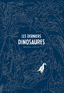 Les Derniers Dinosaures