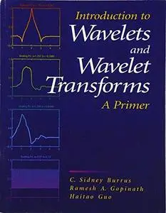 Introduction to Wavelets and Wavelet Transforms