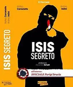 Andrea Indini, Matteo Carnieletto - ISIS Segreto (2015) [Repost]