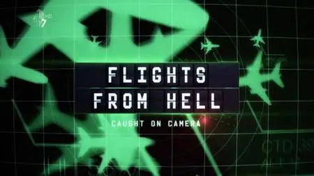 Channel 4 - Flights from Hell: Caught on Camera (2017)
