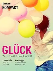 Spektrum Kompakt - Glück: Was uns wirklich zufrieden macht (repost)